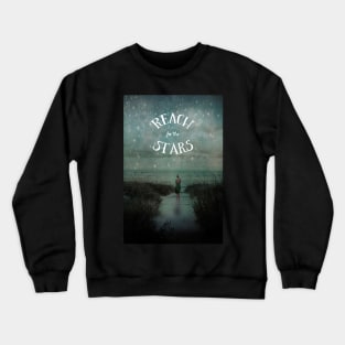 Reach For the Stars Crewneck Sweatshirt